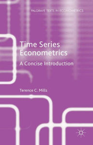 Title: Time Series Econometrics: A Concise Introduction, Author: Terence C. Mills
