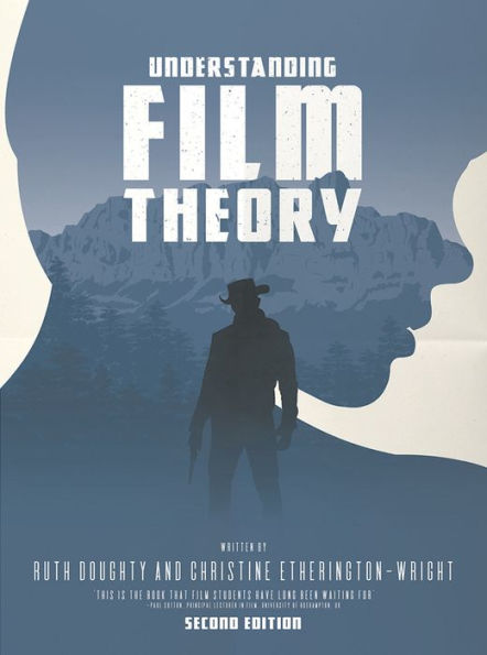 Understanding Film Theory / Edition 2