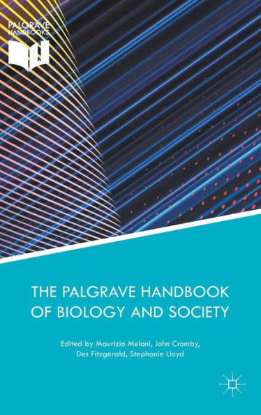 The Palgrave Handbook of Biology and Society