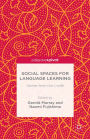 Social Spaces for Language Learning: Stories from the L-cafï¿½