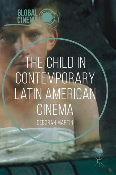 The Child Contemporary Latin American Cinema