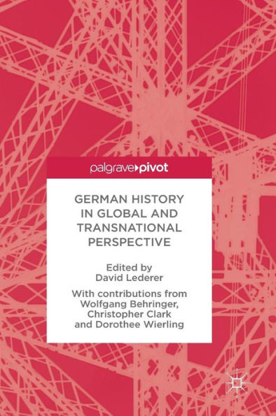 German History Global and Transnational Perspective