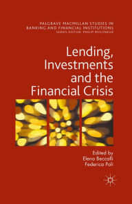 Title: Lending, Investments and the Financial Crisis, Author: Elena Beccalli