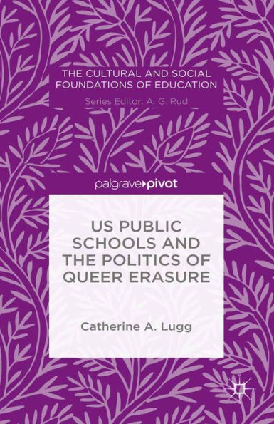 US Public Schools and the Politics of Queer Erasure