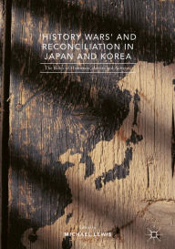 Title: 'History Wars' and Reconciliation in Japan and Korea: The Roles of Historians, Artists and Activists, Author: Michael Lewis (5)