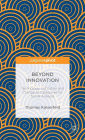 Beyond Innovation: Technology, Institution and Change as Categories for Social Analysis