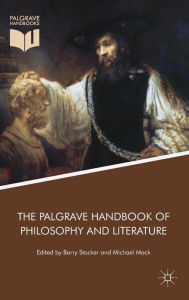 Title: The Palgrave Handbook of Philosophy and Literature, Author: Barry Stocker