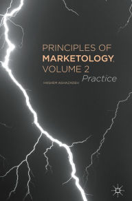 Title: Principles of Marketology, Volume 2: Practice, Author: Hashem Aghazadeh