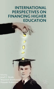 Title: International Perspectives on Financing Higher Education, Author: Josef C. Brada