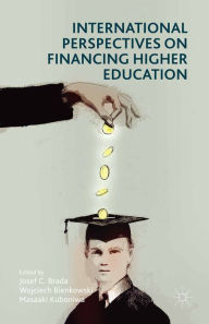Title: International Perspectives on Financing Higher Education, Author: Josef C. Brada
