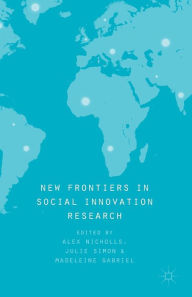 Title: New Frontiers in Social Innovation Research, Author: Alex Nicholls