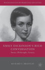 Emily Dickinson's Rich Conversation: Poetry, Philosophy, Science