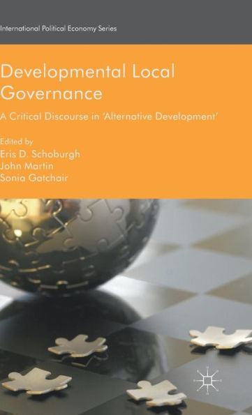 Developmental Local Governance: A Critical Discourse 'Alternative Development'