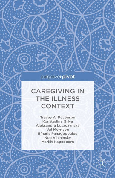 Caregiving in the Illness Context