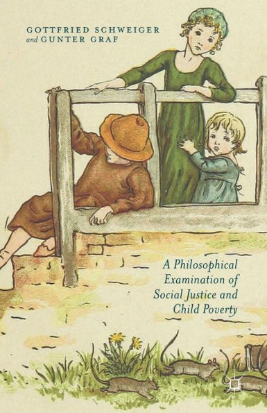 A Philosophical Examination of Social Justice and Child Poverty