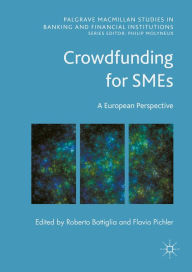 Title: Crowdfunding for SMEs: A European Perspective, Author: Roberto Bottiglia
