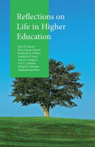 Title: Reflections on Life in Higher Education, Author: Rick D. Saucier