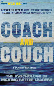 Coach and Couch 2nd edition: The Psychology of Making Better Leaders