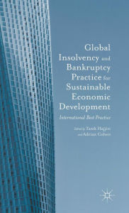 Title: Global Insolvency and Bankruptcy Practice for Sustainable Economic Development: International Best Practice, Author: Dubai Economic Council