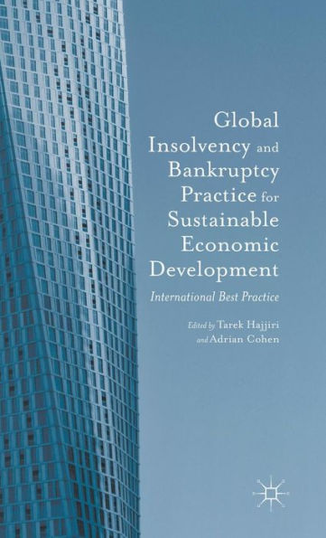 Global Insolvency and Bankruptcy Practice for Sustainable Economic Development: International Best