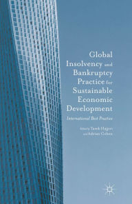 Title: Global Insolvency and Bankruptcy Practice for Sustainable Economic Development: International Best Practice, Author: Dubai Economic Council