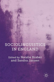 Title: Sociolinguistics in England, Author: Natalie Braber