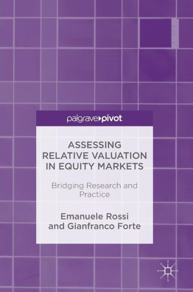 Assessing Relative Valuation Equity Markets: Bridging Research and Practice