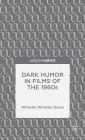 Dark Humor in Films of the 1960s