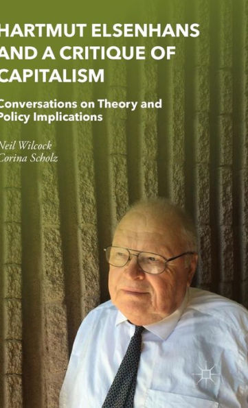 Hartmut Elsenhans and a Critique of Capitalism: Conversations on Theory Policy Implications