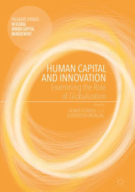 Title: Human Capital and Innovation: Examining the Role of Globalization, Author: Sumit Kundu