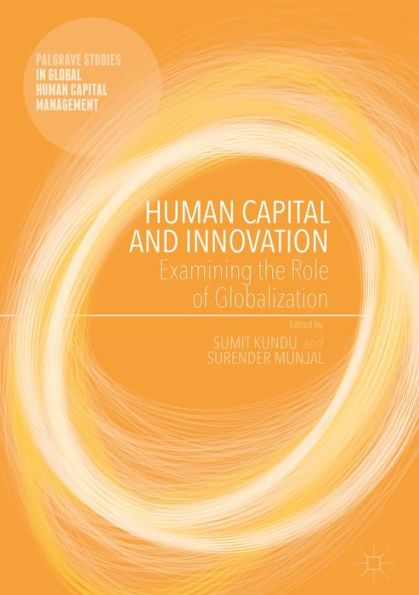 Human Capital and Innovation: Examining the Role of Globalization