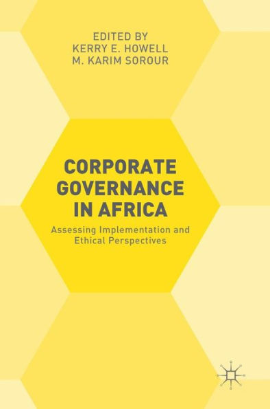 Corporate Governance Africa: Assessing Implementation and Ethical Perspectives