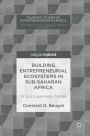Building Entrepreneurial Ecosystems in Sub-Saharan Africa: A Quintuple Helix Model