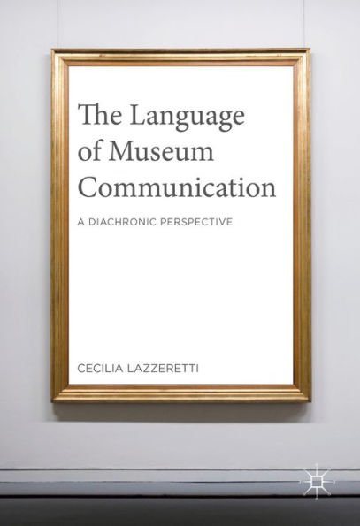 The Language of Museum Communication: A Diachronic Perspective
