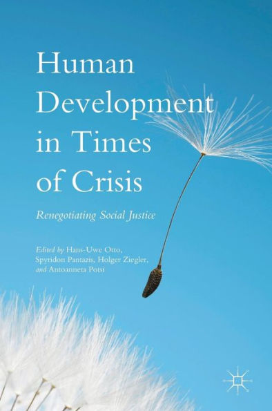 Human Development in Times of Crisis: Renegotiating Social Justice