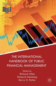Title: The International Handbook of Public Financial Management, Author: Richard Allen