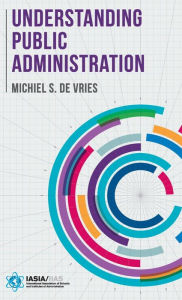 Real book downloads Understanding Public Administration 9781137575449