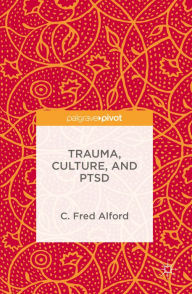 Title: Trauma, Culture, and PTSD, Author: C. Fred Alford