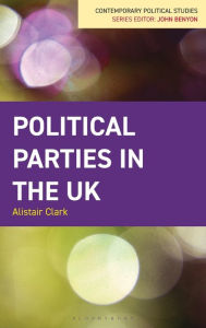 Title: Political Parties in the UK, Author: Alistair Clark