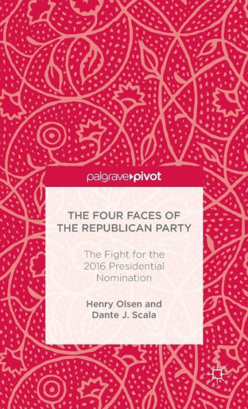 the Four Faces of Republican Party and Fight for 2016 Presidential Nomination