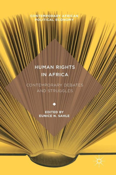 Human Rights Africa: Contemporary Debates and Struggles