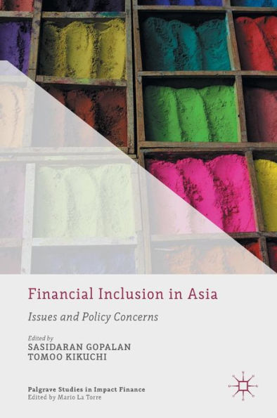 Financial Inclusion Asia: Issues and Policy Concerns