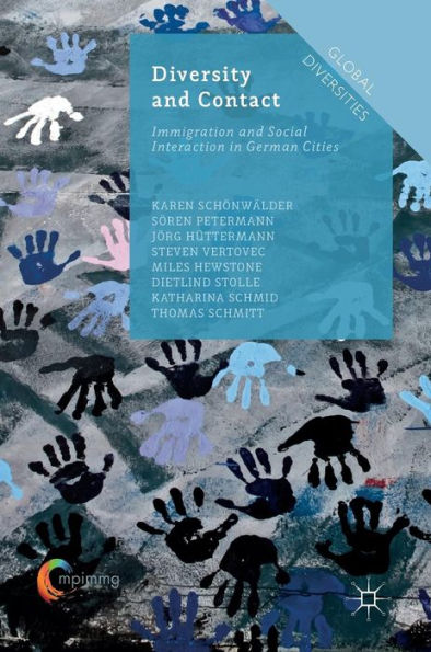 Diversity and Contact: Immigration Social Interaction German Cities