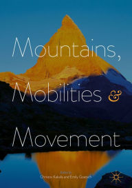 Title: Mountains, Mobilities and Movement, Author: Christos Kakalis