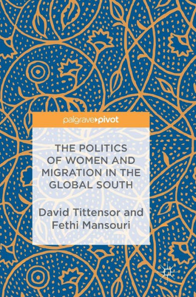the Politics of Women and Migration Global South