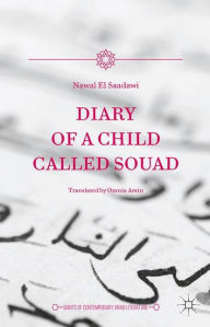 Title: Diary of a Child Called Souad, Author: Nawal El Saadawi