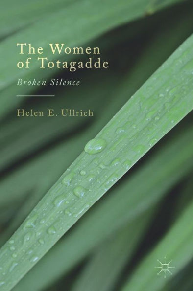 The Women of Totagadde: Broken Silence