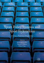 Sport Policy Systems and Sport Federations: A Cross-National Perspective