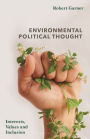 Environmental Political Thought: Interests, Values and Inclusion