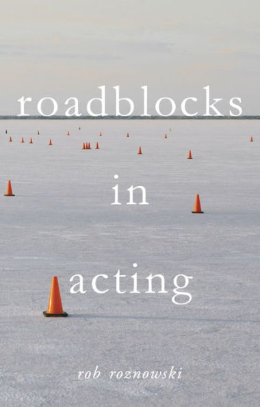 Roadblocks Acting